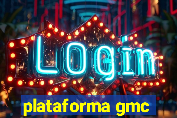 plataforma gmc